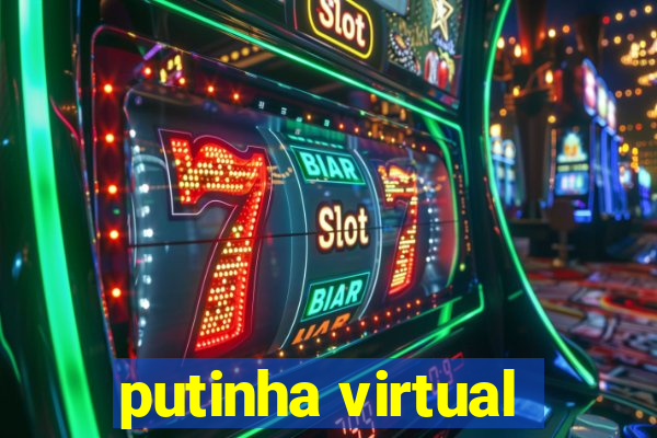 putinha virtual